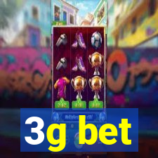 3g bet